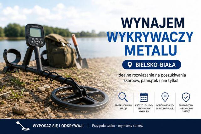Wynajem wykrywacza metalu - Bielsko Biała